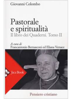 PASTORALE E SPIRITUALITA'. IL LIBRO DEI QUADERNI. VOL. 2