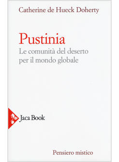 PUSTINIA: LE COMUNITA' DEL DESERTO OGGI