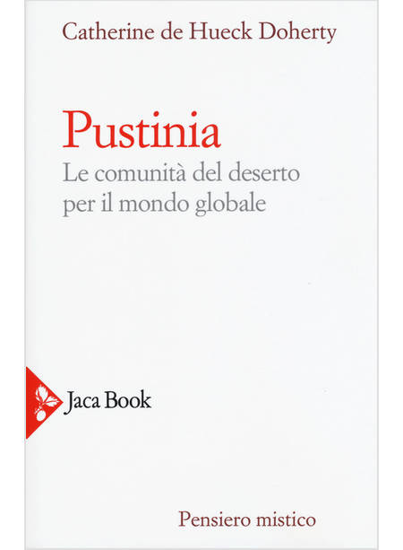 PUSTINIA: LE COMUNITA' DEL DESERTO OGGI