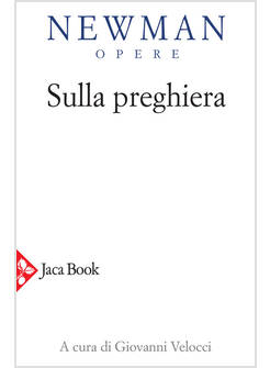 OPERE. VOL. 8: SULLA PREGHIERA