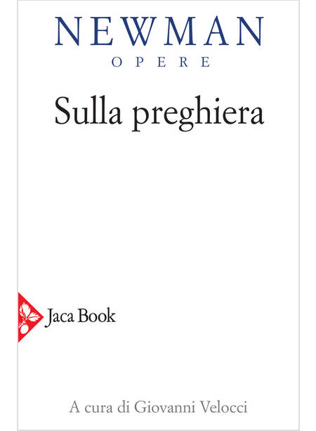 OPERE. VOL. 8: SULLA PREGHIERA
