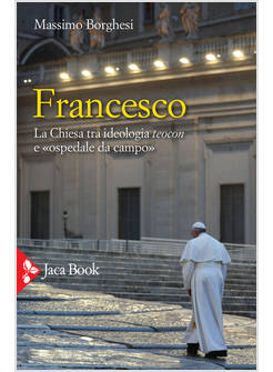 FRANCESCO LA CHIESA TRA IDEOLOGIA TEOCON E OSPEDALE DA CAMPO
