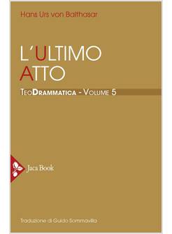 TEODRAMMATICA VOL 5 L'ULTIMO ATTO