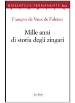 MILLE ANNI DI STORIA DEGLI ZINGARI