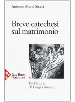 BREVE CATECHESI SUL MATRIMONIO
