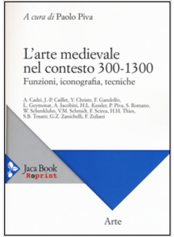 L'ARTE MEDIEVALE NEL CONTESTO