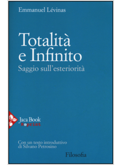 TOTALITA' E INFINITO. SAGGIO SULL'ESTERIORITA'