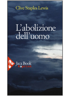 L'ABOLIZIONE DELL'UOMO