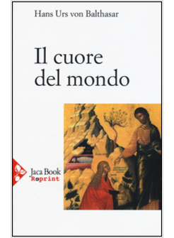 IL CUORE DEL MONDO