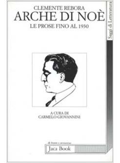 ARCHE DI NOE. LE PROSE FINO AL 1930