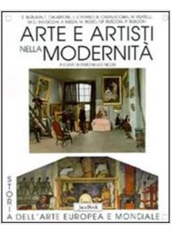 ARTE E ARTISTI NELLA MODERNITA'