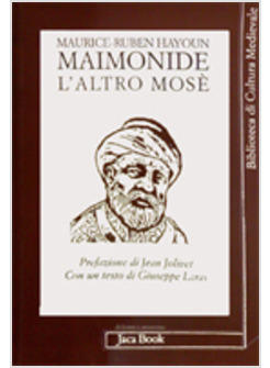 MAIMONIDE L'ALTRO MOSE'