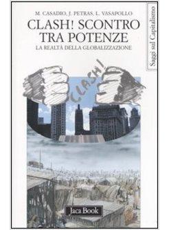 CLASH SCONTRO TRA POTENZE