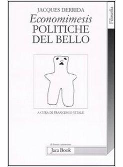 ECONOMIMESIS POLITICHE DEL BELLO