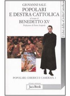 POPOLARI E DESTRA CATTOLICA AL TEMPO DI BENEDETTO XV (I)