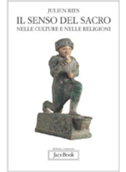 SENSO DEL SACRO NELLE CULTURE E NELLE RELIGIONI