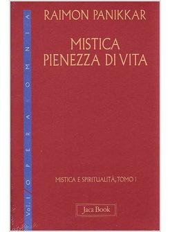 MISTICA PIENEZZA DI VITA
