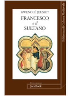 FRANCESCO E IL SULTANO