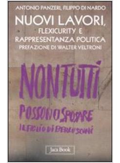 NUOVI LAVORI FLEXICURITY E RAPPRESENTANZA POLITICA