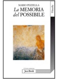 MEMORIA DEL POSSIBILE (LA)