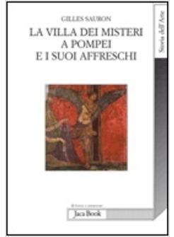 GRANDE AFFRESCO DELLA VILLA DEI MISTERI A POMPEI. MEMORIE DI UNA DEVOTA DI DIONI