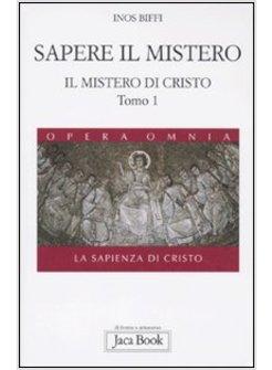 SAPERE IL MISTERO IL MISTERO DI CRISTO 1