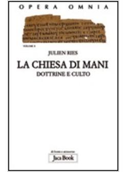 LA CHIESA DI MANI DOTTRINE E CULTO