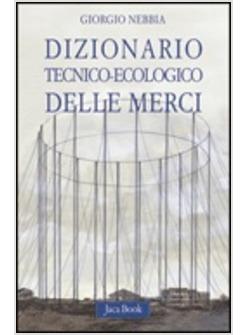 DIZIONARIO TECNICO-ECOLOGICO DELLE MERCI