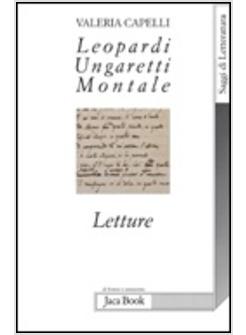 LEOPARDI UNGARETTI MONTALE LETTURE