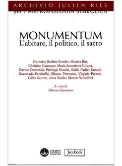 MONUMENTUM L'ABITARE IL POLITICO IL SACRO