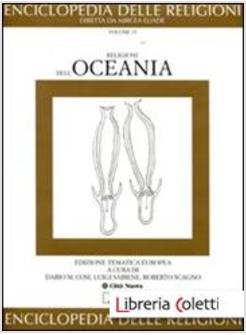 ENCICLOPEDIA DELLE RELIGIONI. VOL. 15: LE RELIGIONI DELL'OCEANIA.