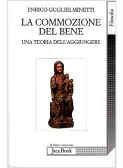 LA COMMOZIONE DEL BENE UNA TEORIA DELL'AGGIUNGERE 