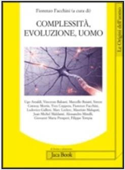 COMPLESSITA' EVOLUZIONE UOMO