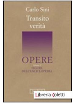 OPERE VOL. 5: FIGURE DELL'ENCICLOPEDIA. TRANSITO VERITA'