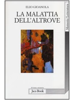 MALATTIA DELL'ALTROVE (LA)