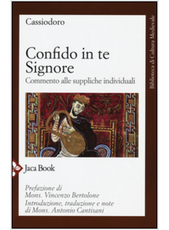 CONFIDO IN TE, SIGNORE. COMMENTO ALLE SUPPLICHE INDIVIDUALI