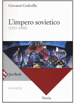 L'IMPERO SOVIETICO (1917 - 1990)