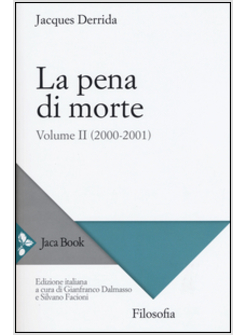 LA PENA DI MORTE. VOL. 2: (2000-2001)