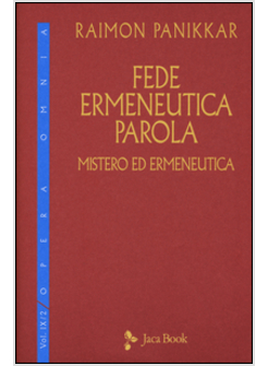 FEDE, ERMENEUTICA, PAROLA. VOL. 9/2: MISTERO ED ERMENEUTICA.