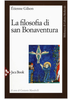 LA FILOSOFIA DI SAN BONAVENTURA