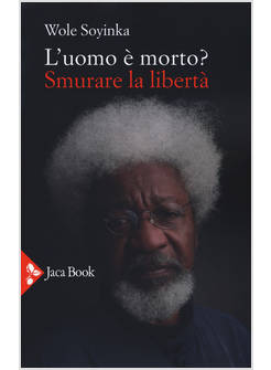 L'UOMO E' MORTO? SMURARE LA LIBERTA' 