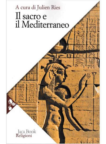 IL SACRO E IL MEDITERRANEO