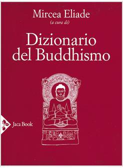 DIZIONARIO DEL BUDDHISMO