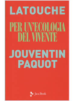 PER UN'ECOLOGIA DEL VIVENTE