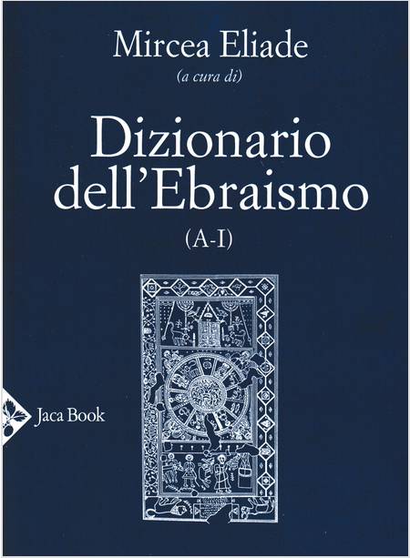 DIZIONARIO DELL'EBRAISMO ( A - I )