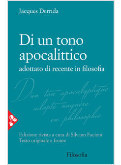 DI UN TONO APOCALITTICO ADOTTATO DI RECENTE IN FILOSOFIA