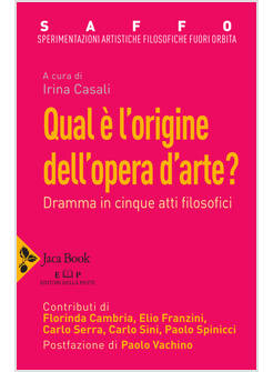 QUAL E' L'ORIGINE DELL'OPERA D'ARTE?