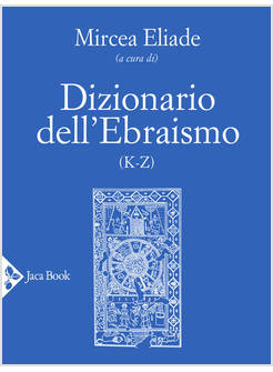 DIZIONARIO DELL'EBRAISMO (L-Z)