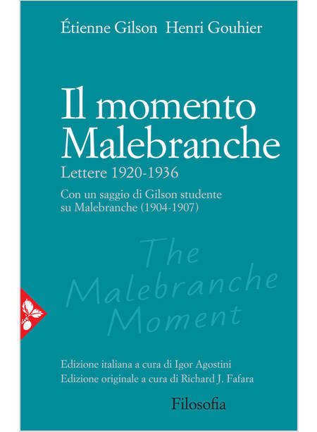 IL MOMENTO MALEBRANCHE. LETTERE 1920-1936