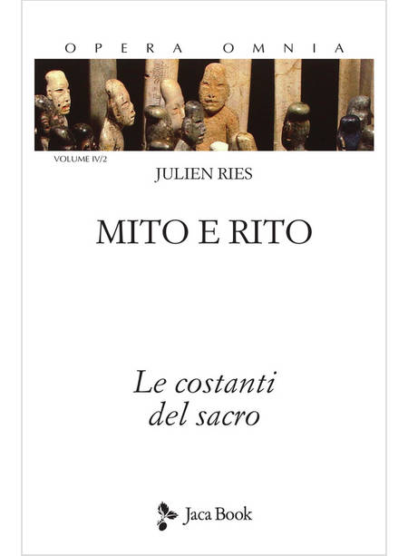 MITO E RITO LE COSTANTI DEL SACRO